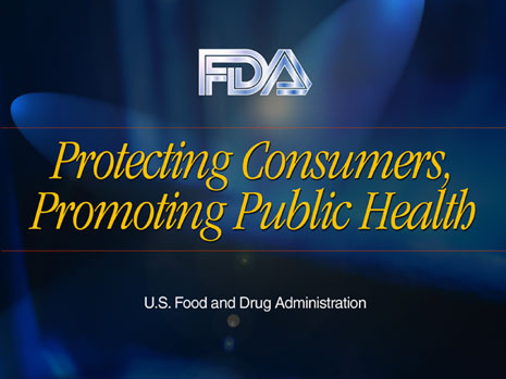FDA, Protecting Consumers, Promoting Public Health