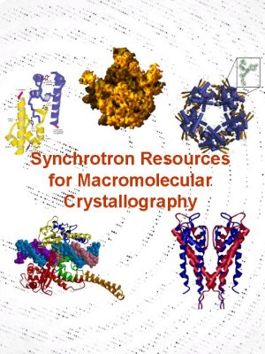 Synchrotron Resources for Macromolecular Crystallography