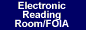 Electronic Reading Room/FOIA