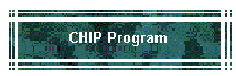 CHIP Program