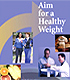 Aim for a Healthy Weight cover