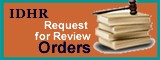 IDHR Request for Review Orders