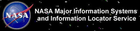 Title logo containing the official NASA logo and the text NASA Major Information Systems and Information Locator Service
