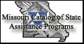 Missouri Catalog of State Assistance Programs