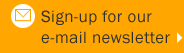Sign-up for our e-mail newsletter