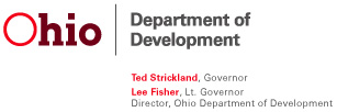Ohio Department of Development - Ted Strickland, Governor     Lee Fisher, Lieutenant Governor    Director, Ohio Department of Development