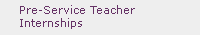 Pre-Service Teacher Internships