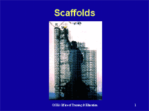 Scaffolds