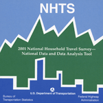 National Household Travel Survey (NHTS) 2001--National Data and Analysis Tool CD