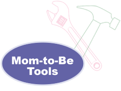 Mom to Be Tools