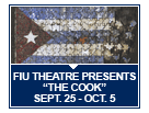 FIU Theatre Presents: "The Cook" - Sept.25 - Oct. 5