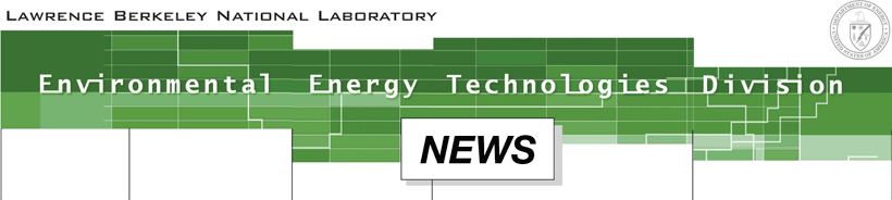 Environmental Energy Technologies Division News