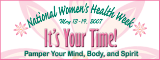 National Women's Health Week 2007 Graphic