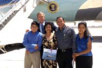 President George W. Bush met the Casillas family upon arrival in Santa Ana, California today. The Casillas family, including parents Jorge and Isabel and their two children Karina and Emmanuel, are active volunteers in their church and community. 