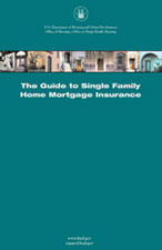 Cover of the publication 'The Guide to Single Family Home Mortgage Insurance'
