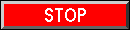 Button to Stop Action