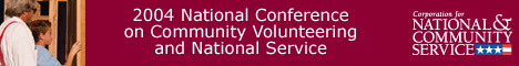 2004 National Conference on Community Volunteering and National Service.