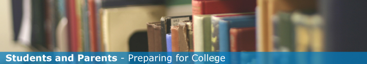 Students and Parents - Preparing for College