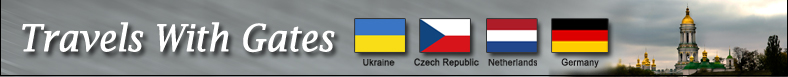 Banner Image: Travels with Gates:  Ukraine, Czech Republic, Netherlands, Germany