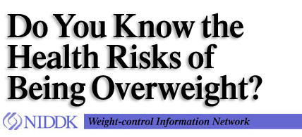 Do You Know the Health Risks of Being Overweight?