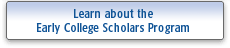 Learn about the Early College Scholars Program
