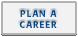 Plan a Career
