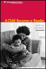 A Child Becomes a Reader: Kindergarten through Grade 3