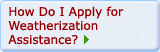 How do I apply for weatherization assistance?