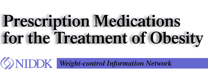 Prescription Medications for the Treatment of Obesity