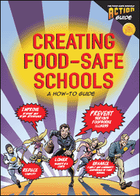 Creating Food-Safe Schools, A How-To Guide