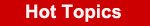 Hot Topics banner