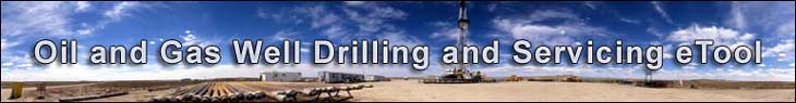 Oil and Gas Well Drilling and Servicing eTool