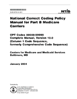 National Correct Coding Policy Manual in Comprehensive Code Sequence for Part B Medicare Carriers