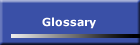 Glossary