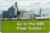 Go to the E85 Fleet Toolkit