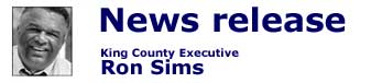 Image: King County Exeutive Ron Sims, News Release