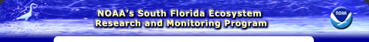 NOAA's South Florida Ecosystem Research and Monitoring Program