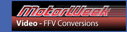 Motor Week Video-Flexible Fuel Vehicle Conversions