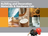 HK Int'l Building and Decoration Materials & Hardware Fair