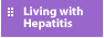 Living with Hepatitis