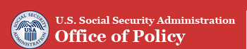U.S. Social Security Administration, Office of Policy.