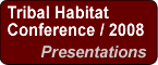 2008 Tribal Habitat Conference