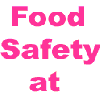 Food Safety At Home, School, Eating Out