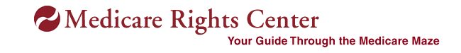 Medicare Rights center: Your Guide Through the Medicare Maze