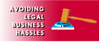Avoding Legal Business Hassles