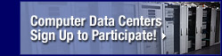 Computer Data Centers Sign Up to Participate!
