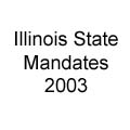 Illinois State Mandates 2003