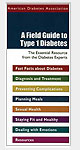 A Field Guide to Type 1 Diabetes, 2nd Edition