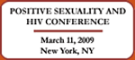 Positive Sexuality and HIV Conference