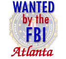 FBI's Most Wanted - Atlanta. skip to main content